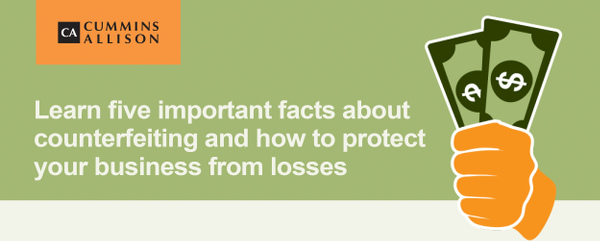 Learn five important facts about counterfeiting and how to protect your business from losses
