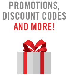 PROMOTIONS, DISCOUNT CODES AND MORE!