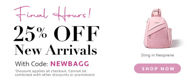 Frinal Howrs! 25% OFF New Arrivals With Code: NEWBAGG 