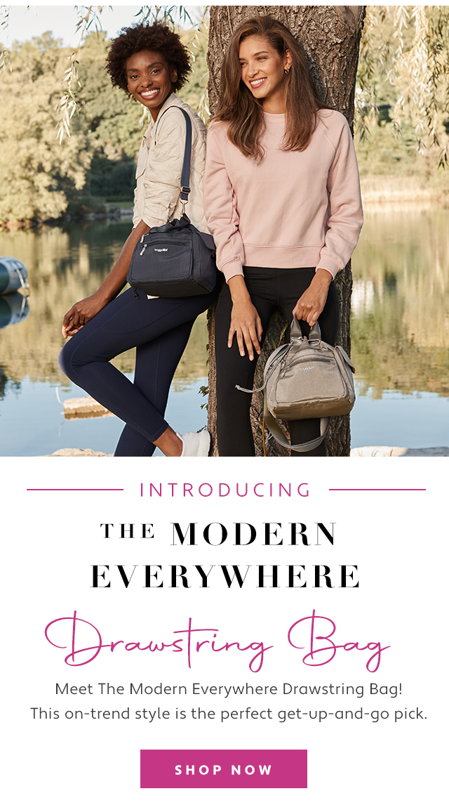  THE MODERN EVERYWHERE Meet The Modern Everywhere Drawstring Bag! This on-trend style is the perfect get-up-and-go pick. 