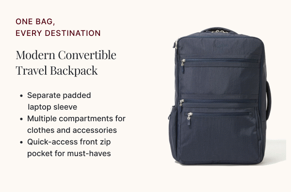 Modern Convertible Backpack >