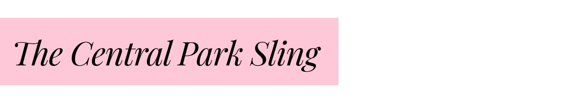 The Central Park Sling >