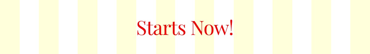 Starts Now >