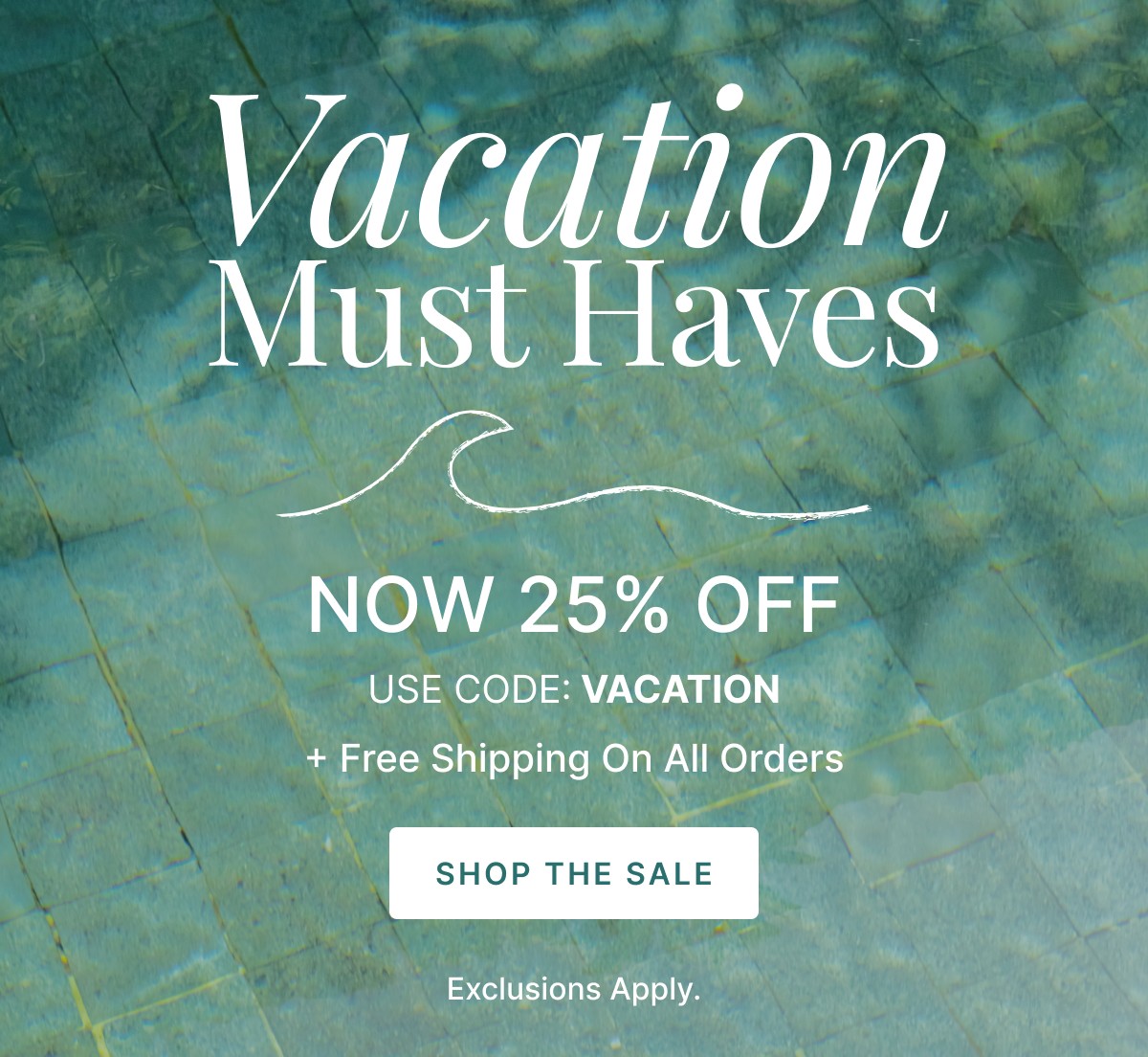 Vacation Must-Haves >
