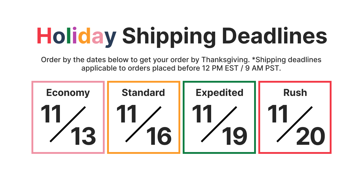 Shipping Deadlines >