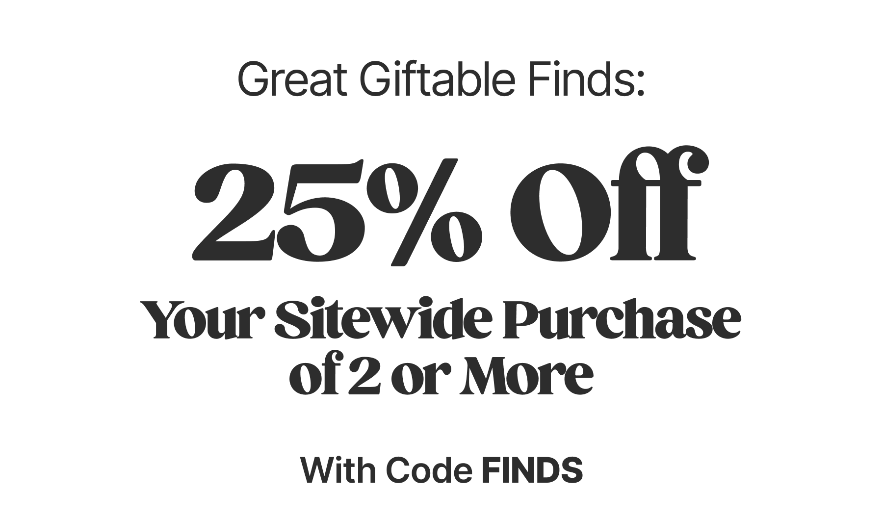 25% off Sitewide