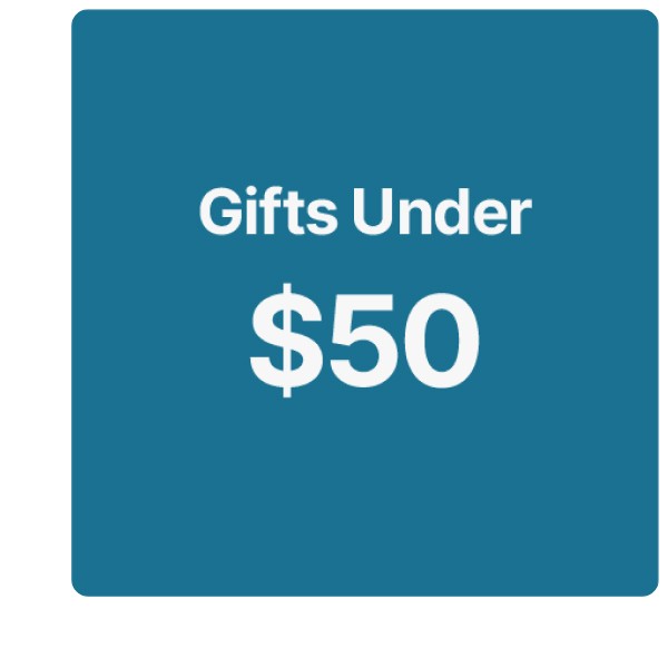 Gifts under $50 >