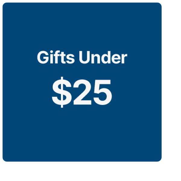 Gifts under $25 >