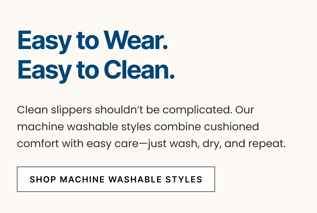 Machine Washable >