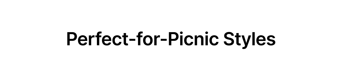 Perfect For Picnic >