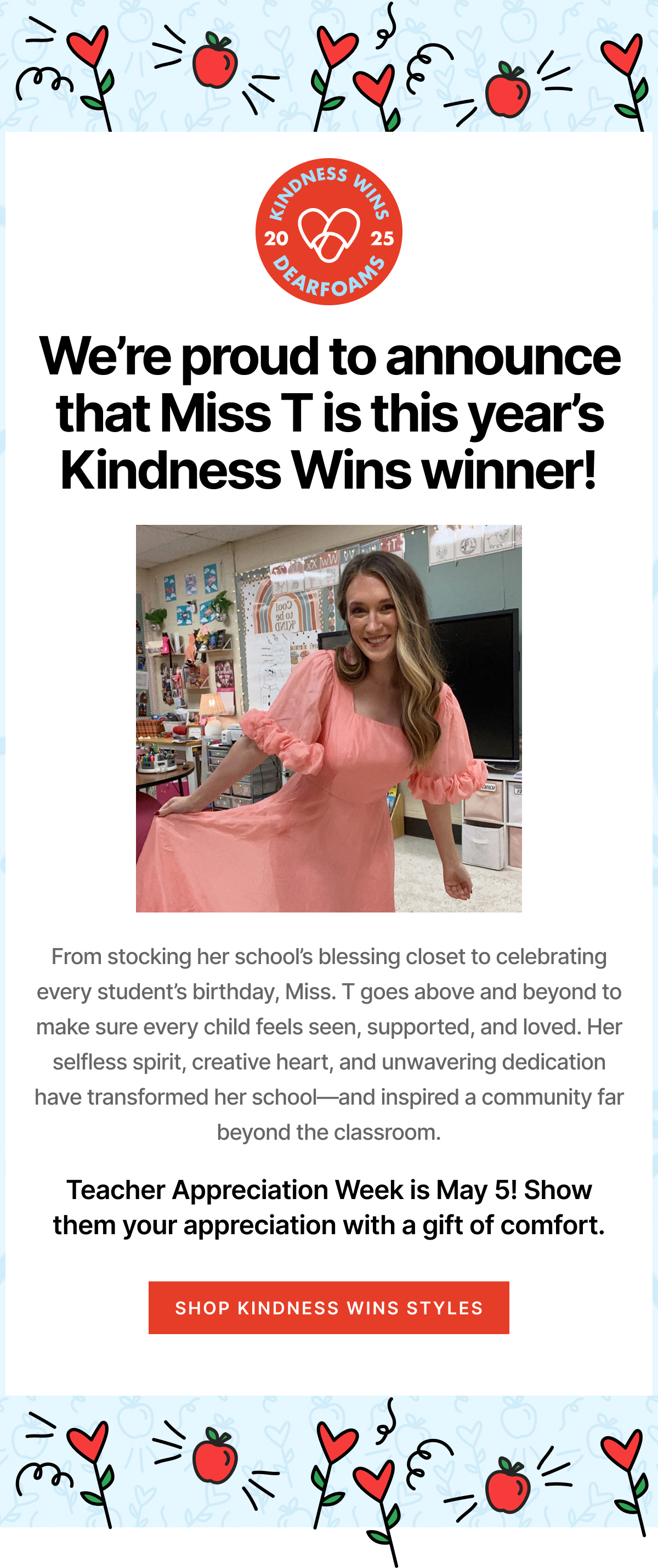 Kindness Wins! Miss T is this year's Winner!