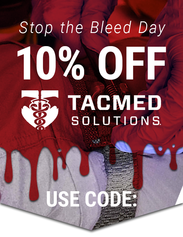 10 Percent Off Select TacMed Solutions, Shop Now Yoo il Bay NS TACMED SOLUTIONS. 