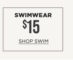 Online only. Wear now sale. $15 swimwear
