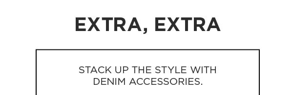 Denim edit accessories