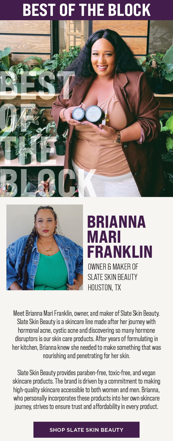 Best Of The Block. Brianna Mari Franklin, Owner of Slate Skin Beauty.