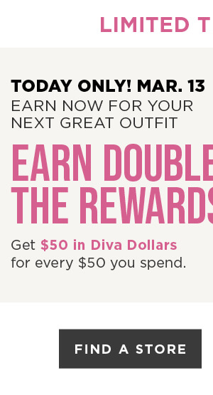 Find a store to earn diva dollars