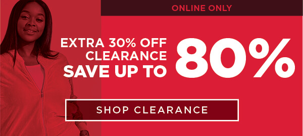 Online only. Extra 30% off clearance for a savings up to 80% off. Shop now