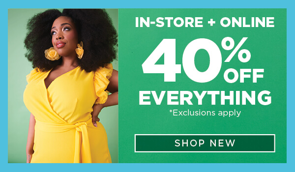 In-Store & Online. 40% Off Everything + Extra 10% Off $85