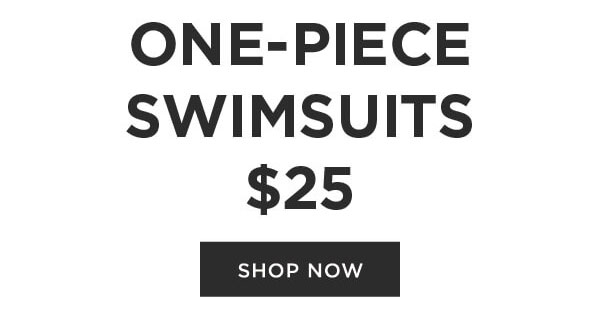 $25 One piece swimsuits. Shop now