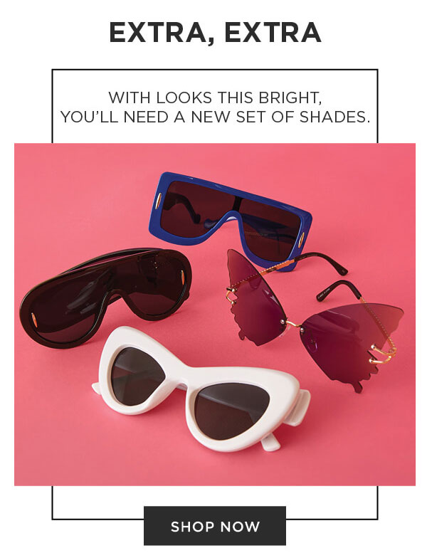 Sunglasses. Shop now