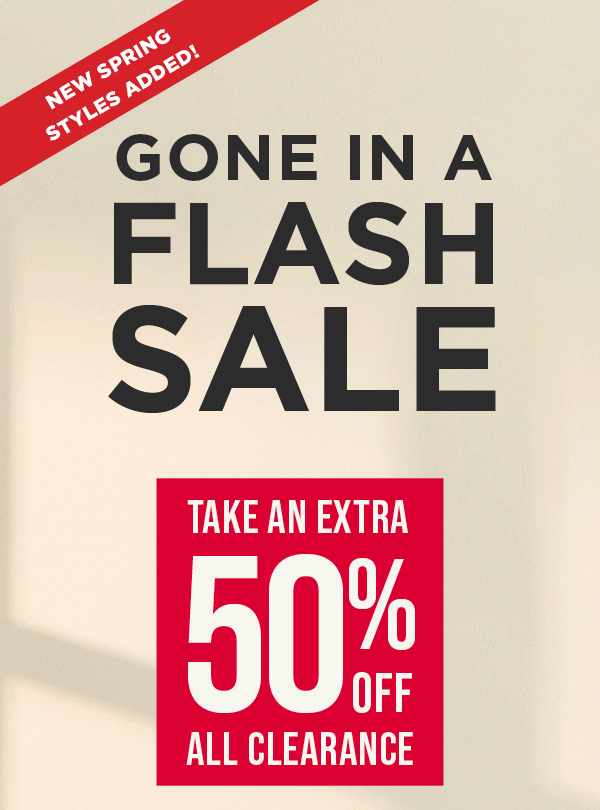 Online exclusive. Take an extra 50% off all clearance