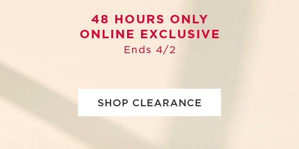 Online exclusive. Take an extra 50% off all clearance