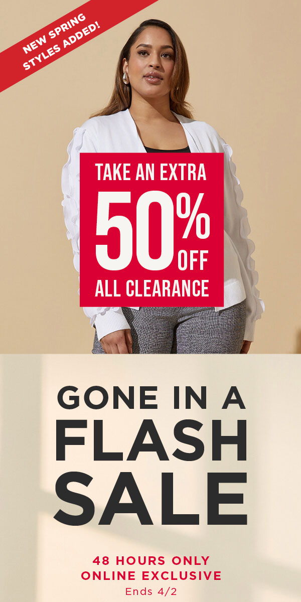 Online exclusive. Take an extra 50% off all clearance