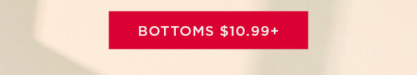 Clearance bottoms $10.99+