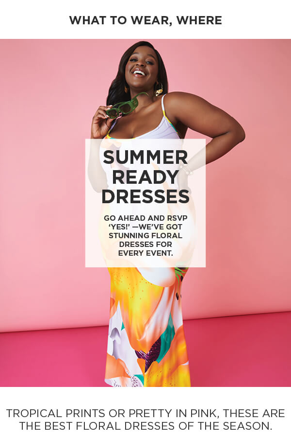 Summer Ready Dresses