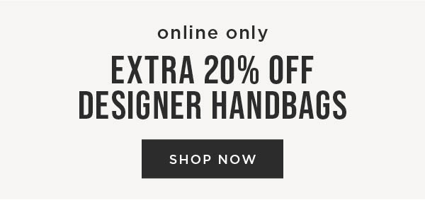 Extra 20% Off Designer Handbags