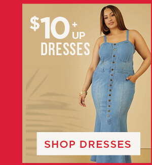 Online only. Dresses $10+. Shop Dresses