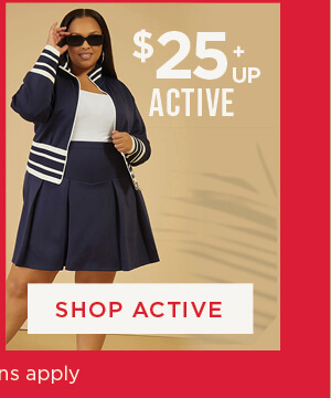 Online only. Activewear $25+. Shop Active