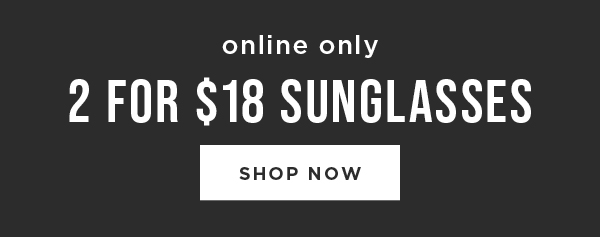 2 for $18 Sunglasses