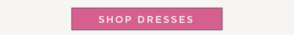 Shop Dresses