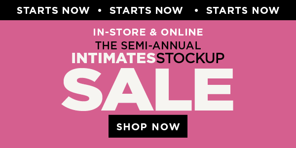 Shop the semi-annual intimates stockup sale