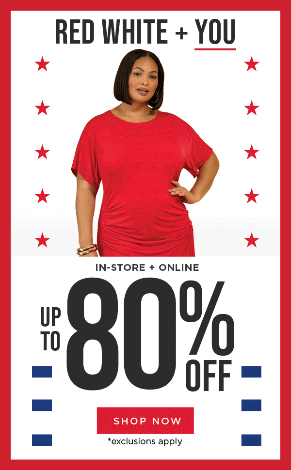In-store and online. Up to 80% off. Shop now