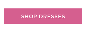 Shop Dresses