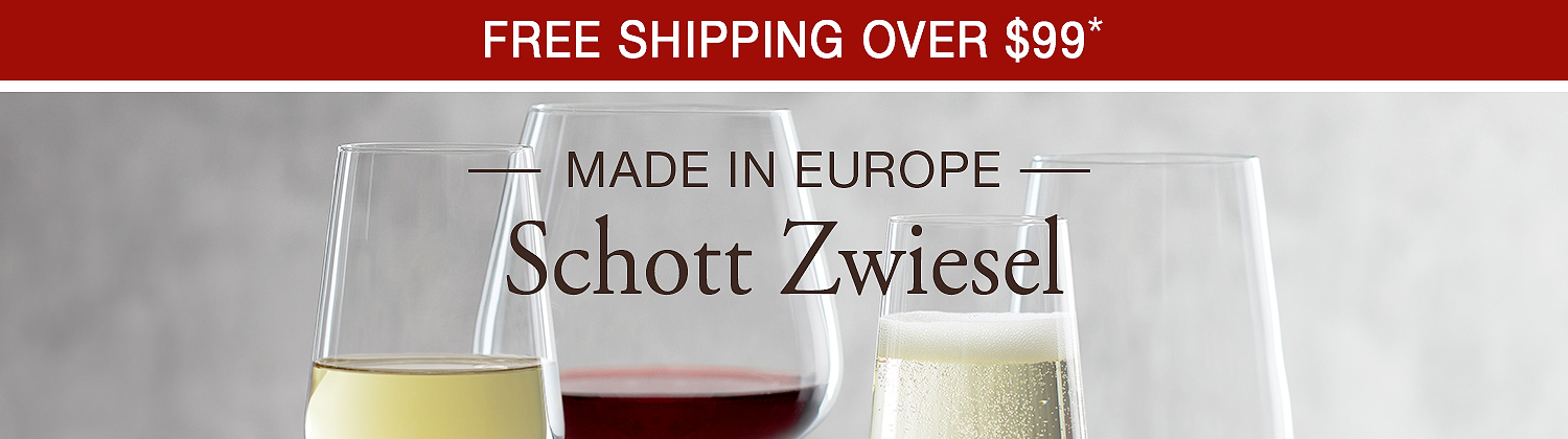 Schott Zwiesel - Free Shipping Over $99*