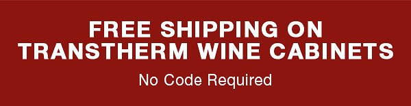 Free Shipping on Transtherm Wine Cabinets