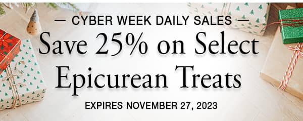 Save 25% on Select Epicurean Treats