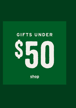 Gifts Under $50 - Click to Shop