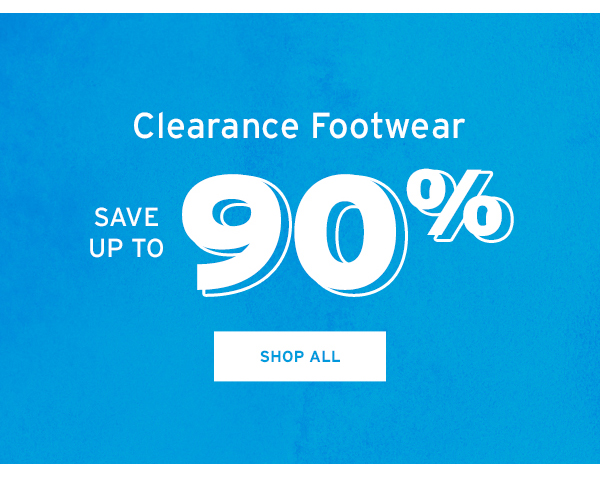 Clearance Footwear Save up to 90% - Click to Shop All