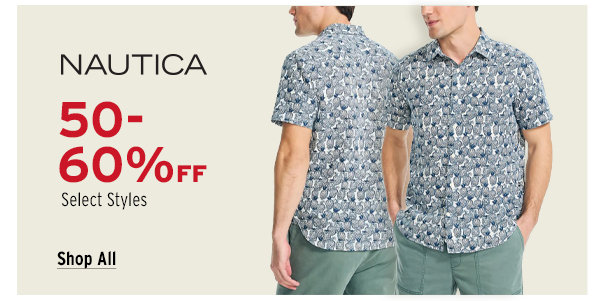 50-60% OFF Select Nautica Styles - Click to Shop All