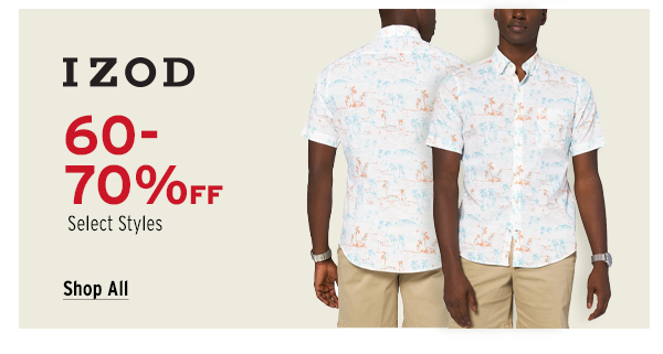 60-70% OFF Select Izod Styles - Click to Shop All