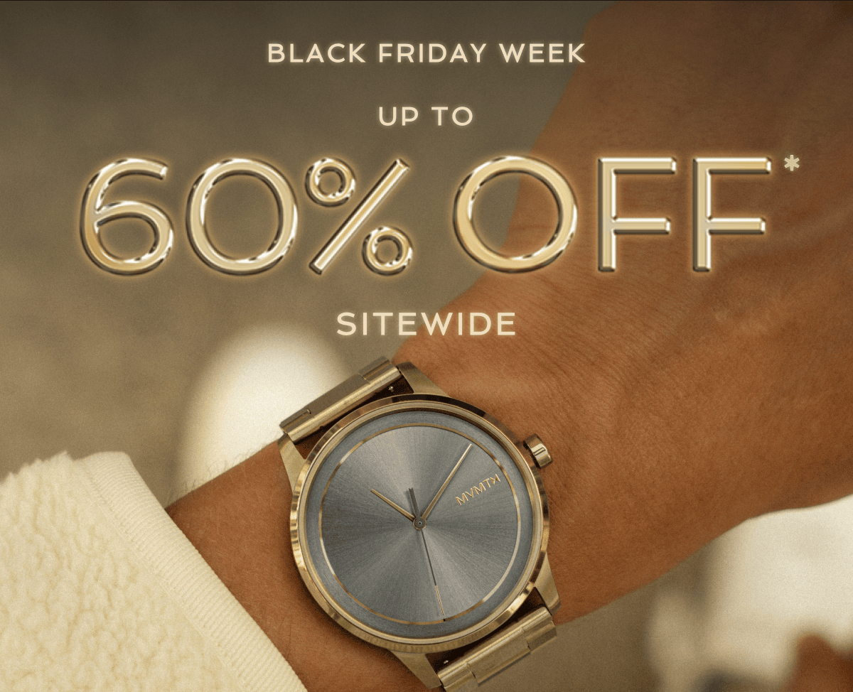 Black Friday Sale |Up to 60% off Sitewide