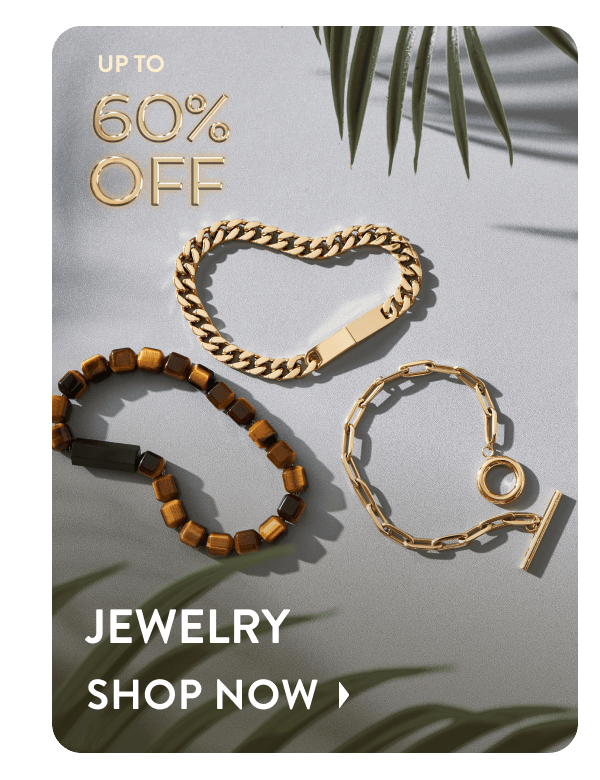 Up to 60% off Jewelry