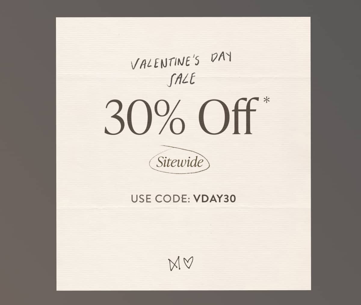 Valentines Day Sale | 30% off