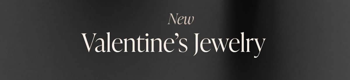 New Valentines Day Jewelry