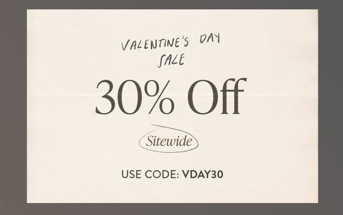 Valentines Day Sale | 30% off