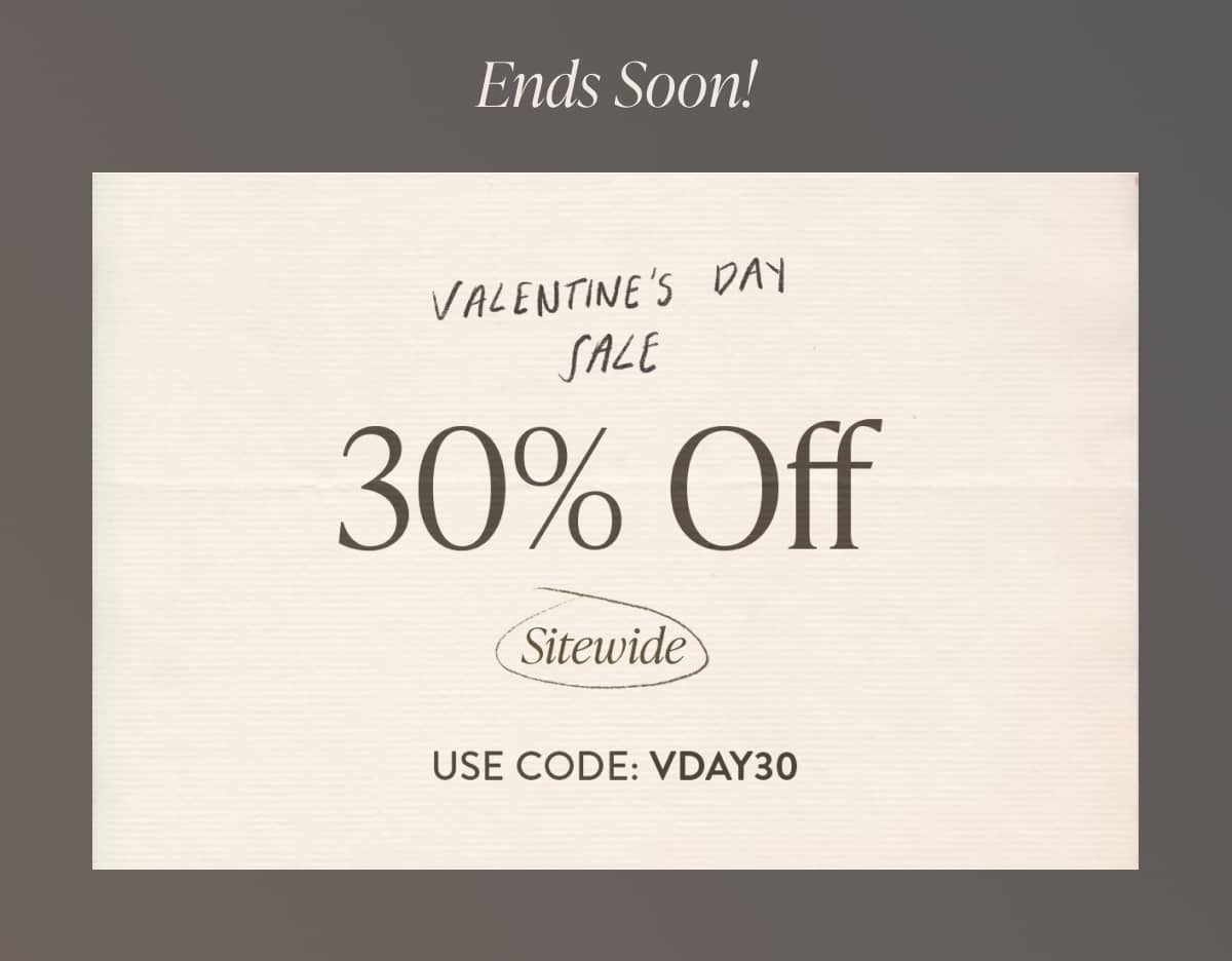 Valentines Day Sale | 30% off